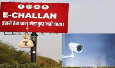 ई-चालान का भुगतान नहीं करने पर होगी वाहनों की जप्ती, शहर के चप्पे-चप्पे में लगाए गए कैमरे, वसूलने किसी भी समय घर पहुंच सकती है पुलिस