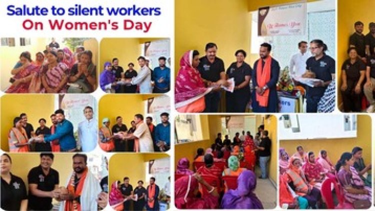 अंतर्राष्ट्रीय महिला दिवस के अवसर पर "Salute to Silent Workers" कार्यक्रम आयोजित कर सफाई मित्र बहनों को किया गया सम्मानित